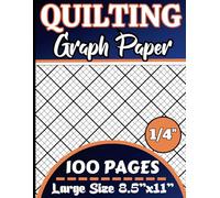 Quilting Graph Paper Notebook: Graph Paper for Quilters and Sewers Sewing Pattern Designing ~ Precision Quilt Grid 1/4" Squares Per Inch Sewing ... Quilt Design Layouts Project | 8.5"X11" / A4