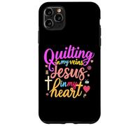Quilting In My Veins Jesus In My Heart Bible Quilter Sewing Case for iPhone 11 Pro Max