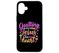 Quilting In My Veins Jesus In My Heart Bible Quilter Sewing Case for iPhone 16 Plus