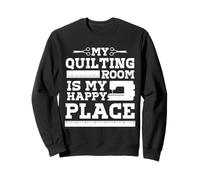Quilting Is My Passion - Funny Quilter Sweatshirt