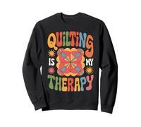 Quilting Is My Therapy Colorful Craft Design Sweatshirt