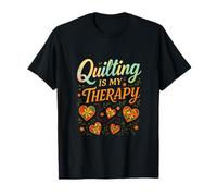 Quilting is My Therapy - Quilters Funny Patchwork T-Shirt