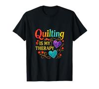 Quilting is My Therapy - Quilting Sewing Fun T-Shirt