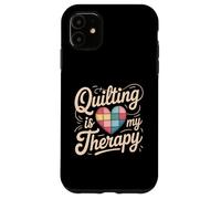 Quilting Is My Therapy Quilting Tee For Women Sewing Case for iPhone 11