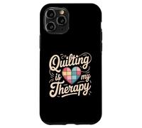 Quilting Is My Therapy Quilting Tee For Women Sewing Case for iPhone 11 Pro