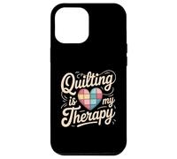 Quilting Is My Therapy Quilting Tee For Women Sewing Case for iPhone 12 Pro Max
