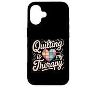 Quilting Is My Therapy Quilting Tee For Women Sewing Case for iPhone 16