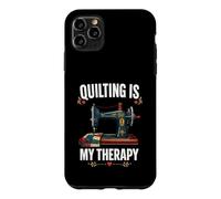 Quilting Is My Therapy Sewing Machine Case for iPhone 11 Pro Max