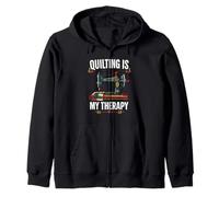Quilting Is My Therapy Sewing Machine Zip Hoodie