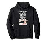 Quilting Lover Sewing Machine Retirement Knitting Quilter Pullover Hoodie