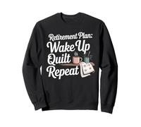 Quilting Lover Sewing Retirement Knitting Quilter Sewer Sweatshirt