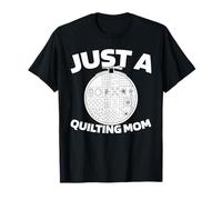 Quilting Patchwork Quilt - Quilter Just A Quilting Mom T-Shirt