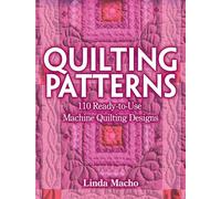 Quilting Patterns: 110 Ready-to-Use Machine Quilting Designs (Dover Crafts: Quilting)
