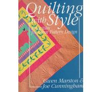 Quilting with Style: Principles for Great Pattern Design