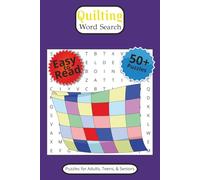 Quilting Word Search: 50+ Puzzles with Easy to Read Print about Brocade, Needlepoint, Tapestry, and More | 6 x 9 Inches, 110 Pages | Gifts for Vacations, Holidays, and Downtime