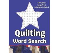 Quilting Word Search: A Word Find Puzzle Book Themed For Quilters