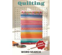 Quilting Word Search (Comfort Print Edition): Over 50 Cozy Puzzles with 18 Quilting Words Each • 1,000+ Terms to Discover • Includes 5 Bonus Mini ... and Craft Lovers | For Teens and Adults