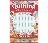 Quilting Word Search Puzzle Book: A Relaxing Patchwork & Fabric Pattern Puzzle Book for Quilters and Crafters|50+Puzzles |110 pages |6 x9 inches