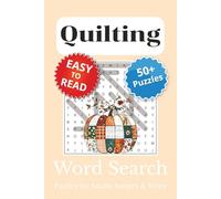 Quilting Word Search Puzzle Book: Word Searches with Easy to Read Print about Quilting | 6x9 inches, 110 pages | 50+ Puzzles