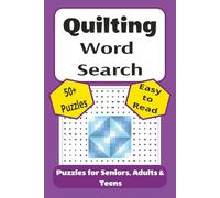 Quilting Word Search Puzzle Book: Word searches with easy to read print about Quilting, Quilts, Sewing and more | 6x9 inches, 110 pages | 50+ Puzzles... Gift for Vacations, Holidays and Free Times