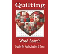 Quilting Word Search Puzzle Book: Word Searches with Easy to Read Print about quilts, quilting, embroidery and More |6x9 inches, 110 pages| 50+ Puzzles...Gift for Vacations, Holidays and Free Times