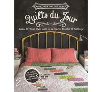 Quilts du Jour: Make It Your Own with à la Carte Blocks & Settings