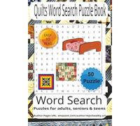 Quilts Word Search Puzzle Book: Word Searches with Easy to Read Print about Quilts, Quilts Sewing, Quilting rich history more 6x9 inches, 200 Phase, ... for vacations, Holidays and Relaxing Times.