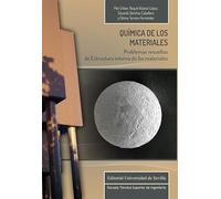 Química de los materiales: Problemas resueltos de Estructura interna de los materiales: 29 (Monografías de la E.T.S.I.)