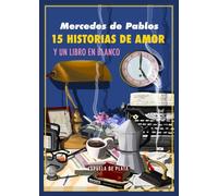 Quince historias de amor y un libro en blanco: 267 (Los Cuatro Vientos)