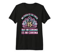 Quinceanera 15th Bday Celebration Tiara Crown Funny 80s Teen Premium T-Shirt