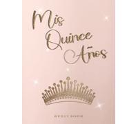 Quinceañera Guest Book | Libro de Firmas para Quinceañeras Corona Oro Rosa | Libro de Invitados | Sign in book for 15th birthday party with ... | Memory Keepsake Journal (Faux Glitter)