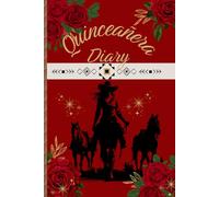 Quinceañera Memory Diary: A 150-Page Ready-to-Write Journal to Capture Every Moment of the Quince Journey