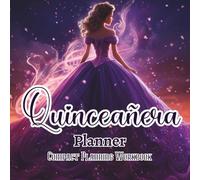 Quinceañera Planner: Sweet 15 Planning Workbook: Compact Organizer to Plan Budget, Guests, Vendors, Timeline and Celebration Details