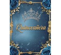 Quinceñera Quince Años: Rosas azules con corona de princesa dorada y plateada | Libro de visitas Cumpleaños de 15 años | Libro de registro de inicio ... | Libro de invitados para quinceañeras |