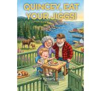 Quincey, Eat Your Jiggs!