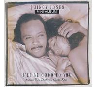 Quincy Jones - I Ll Be Good to You [Versions]