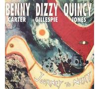 Benny Carter; Dizzy Gillespie; - Journey To Next