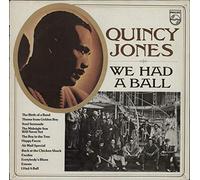 Quincy Jones Orchestra - We Had A Ball