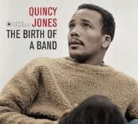 QUINCY JONES: THE BIRTH OF A BAND + BIG BAND BOSSA NOVA - CD BRAND NEW