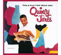 Quincy Jones - This Is How I Feel About Jazz [SHM-CD]