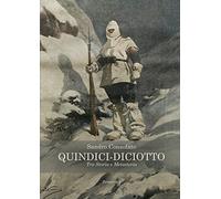 Quindici-Diciotto. Tra Storia e Metastoria
