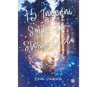 Quindici inverni sotto lo stesso cielo