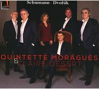 Quinetette Moragues & Claire Desert - Schumann / Dvo?ak
