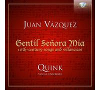 Quink Vocal Ensemble - Vasquez:Songs + Villancicos