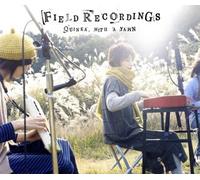 Quinka, With a Yawn - Field Recordings