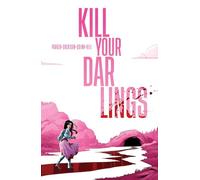 Bob Quinn – Kill Your Darlings – Image Comics