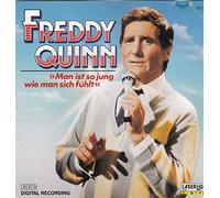 Quinn,Freddy - Man Ist So Jung Wie Man Sich F