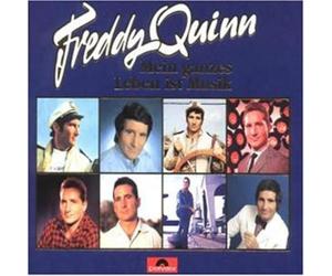 Quinn, Freddy - Mein Ganzes Leben Ist..
