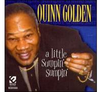 Quinn Golden - Little Sumpin Sumpin
