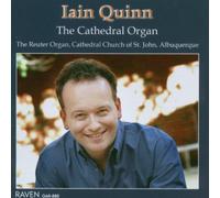 Quinn, Iain - Iain Quinn: The Cathedral Organ